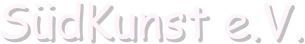 SüdKunst e.V.